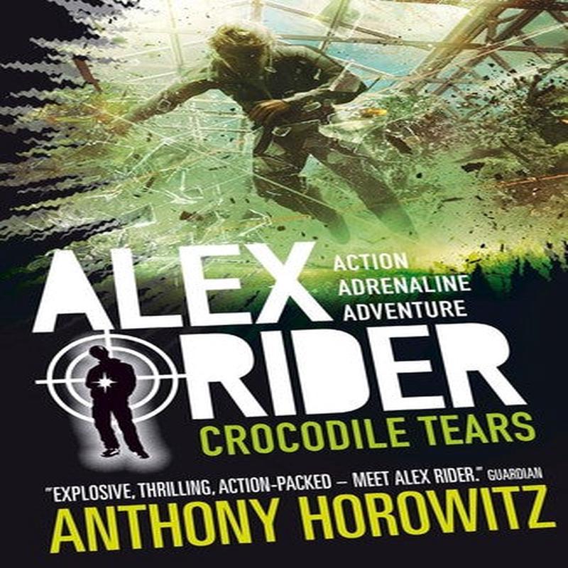 ALEX RIDER 08 CROCODILE TEARS 15TH ANNI