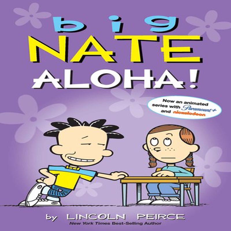 Big Nate #25: Aloha!