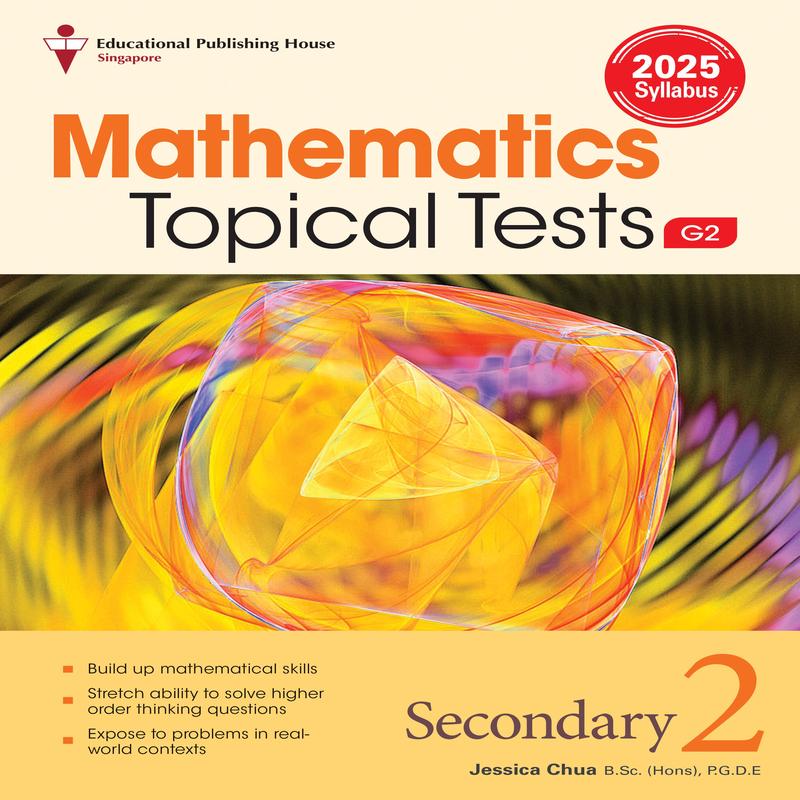 Secondary 2/G2 Mathematics Topical Tests
