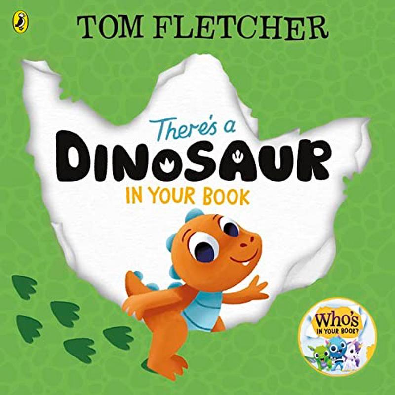 There's a Dinosaur in Your Book (Who's in Your Book?)
