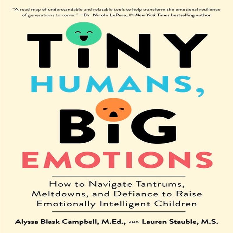 Tiny Humans, Big Emotions