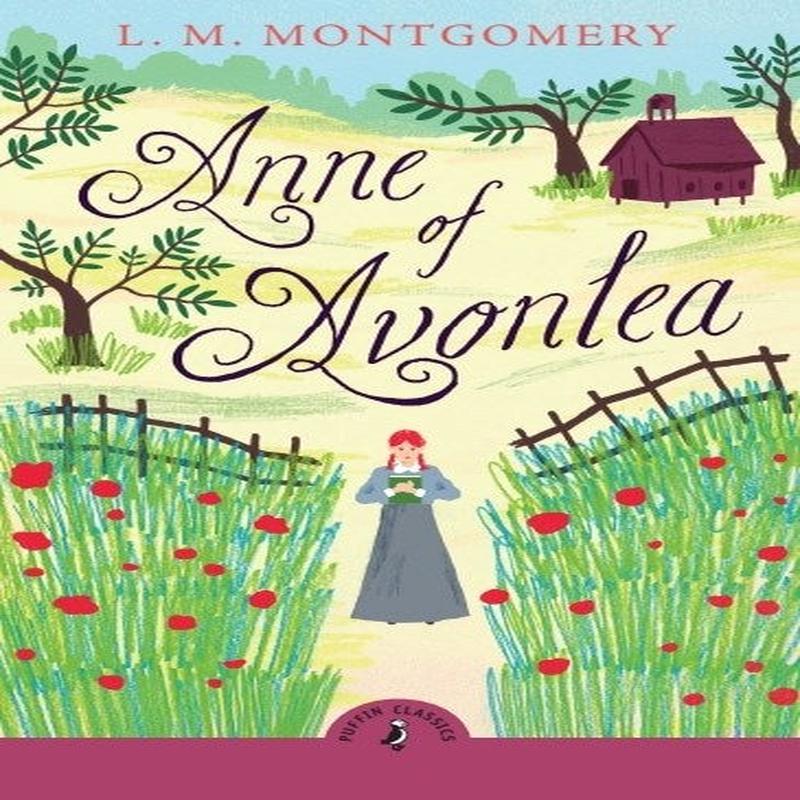 Anne of Avonlea (Puffin Classics)