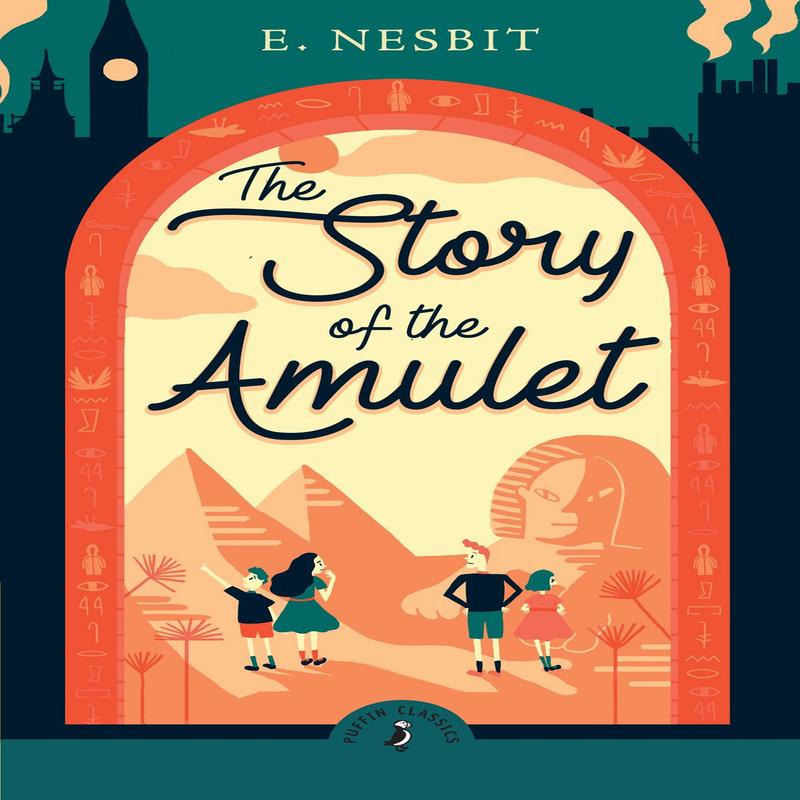 The Story of the Amulet (Puffin Classics)