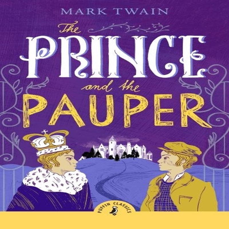 The Prince and the Pauper (Puffin Classics)
