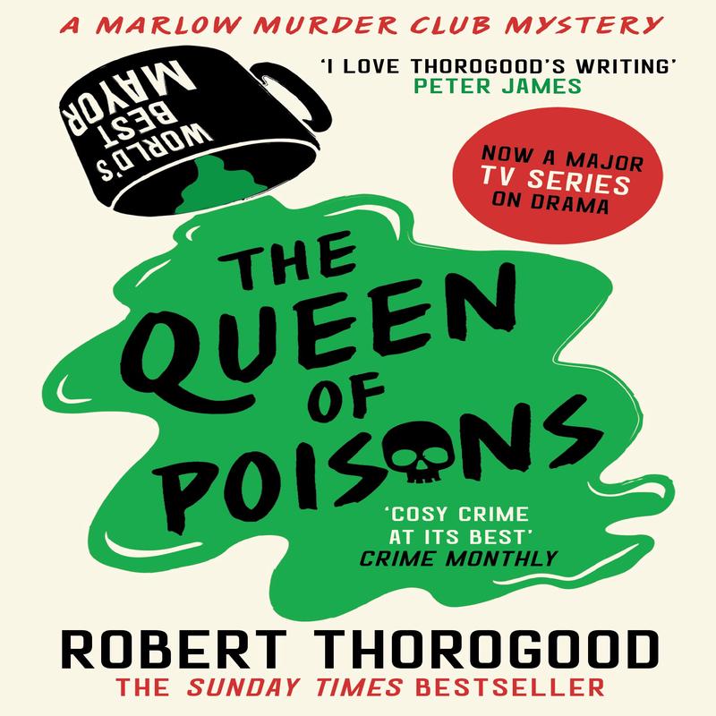 The Queen of Poisons (Marlow Murder Club Mysteries)