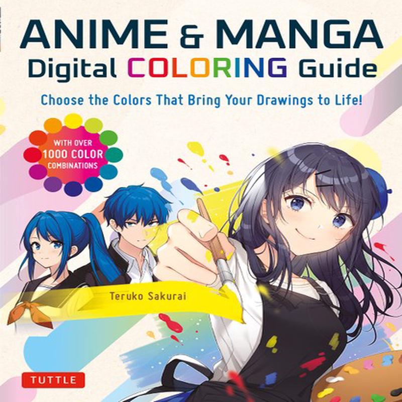 ANIME & MANGA DIGITAL COLORING GUIDE