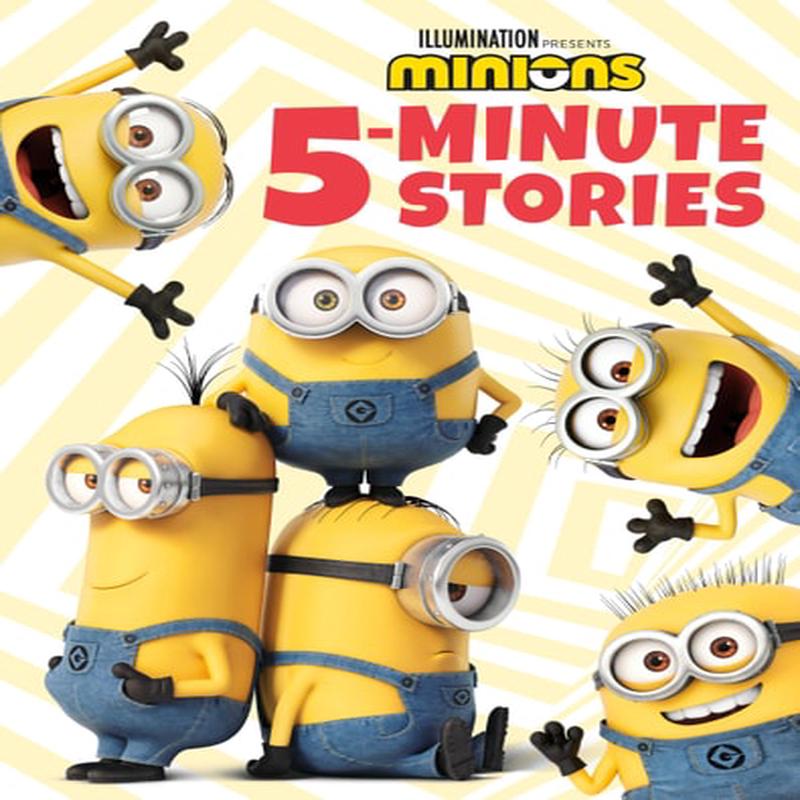 5-MINUTE STORIES MINIONS