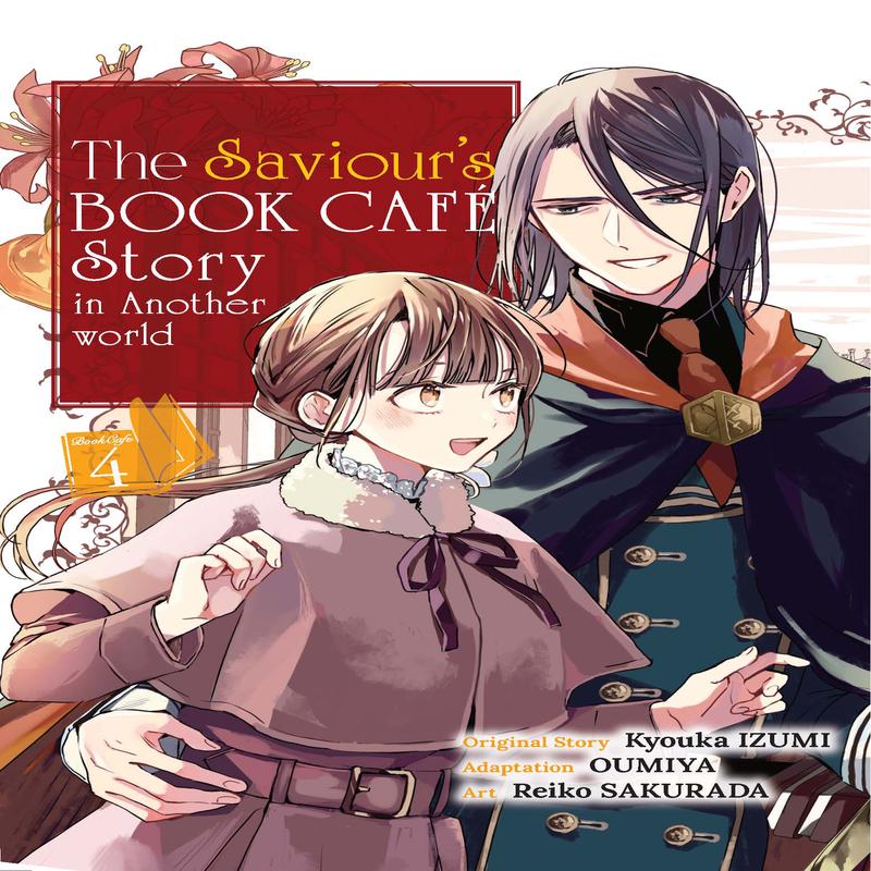 The Saviour's Book Caf Story in Another World: Volume 4