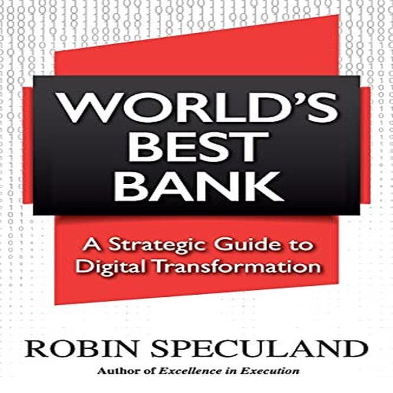 World's Best Bank: A Strategic Gde