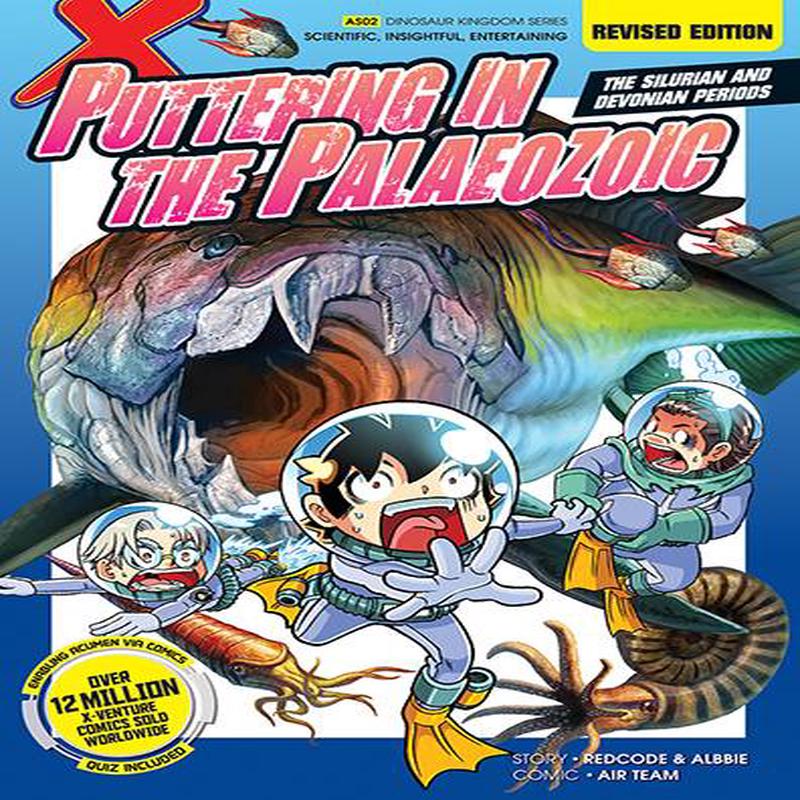 X-Venture Dinosaur Kingdom 02: Puttering In The Palaeozoic (Revised Edition)