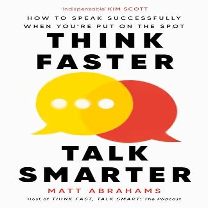 THINK FASTER, TALK SMARTER (UK)