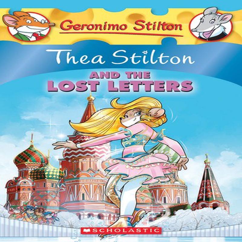 TS 21 THEA STILTON & THE LOST LETTERS