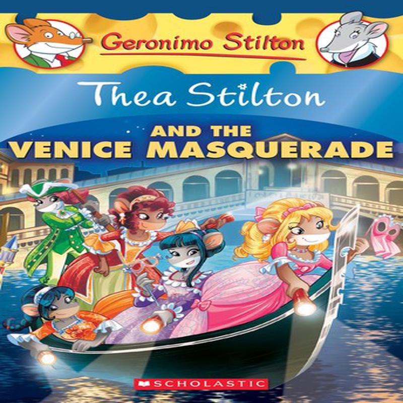 TS 26 THEA STILTON & THE VENICE MASQU