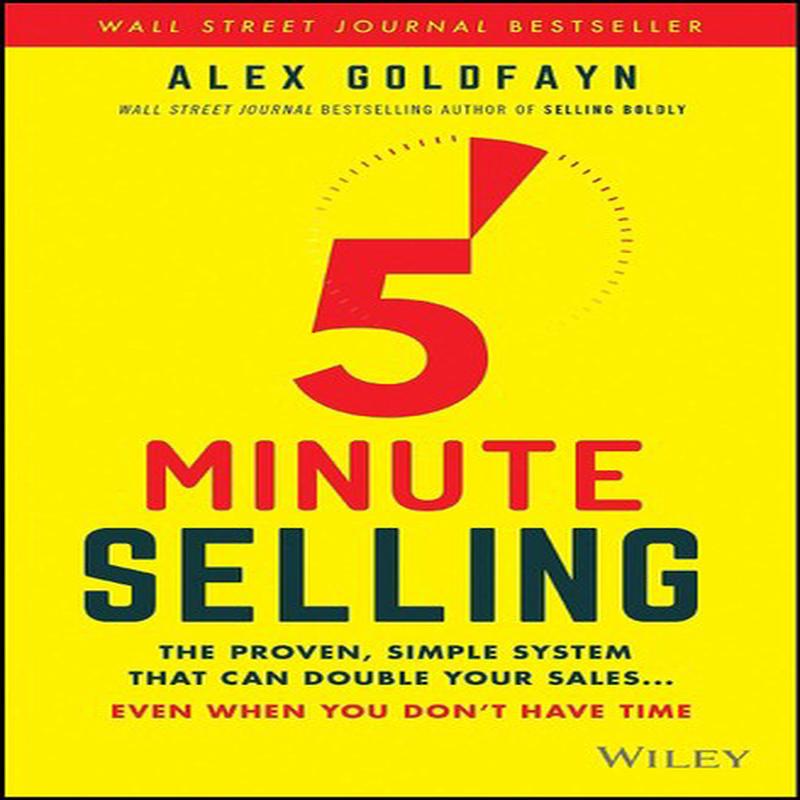 5-MINUTE SELLING: THE PROVEN, SIMPLE SYS