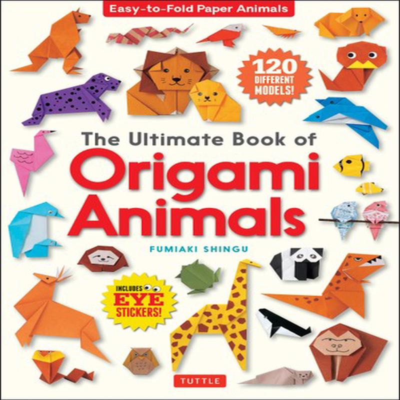 ULTIMATE BOOK OF ORIGAMI ANIMALS