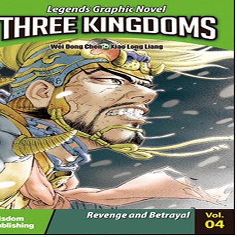 Three Kingdom #4: Revenge And Betrayal
