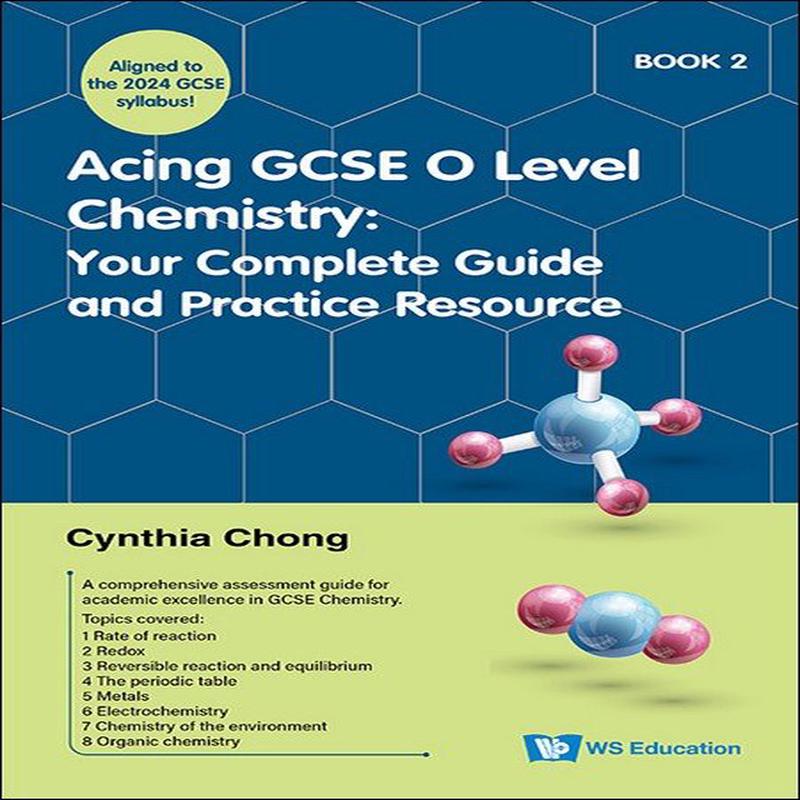 Acing GCSE O Level Chemistry Book 2