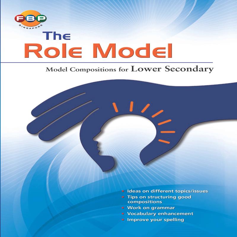 The Role Model Model Compositions (2C) Secondary 1&2