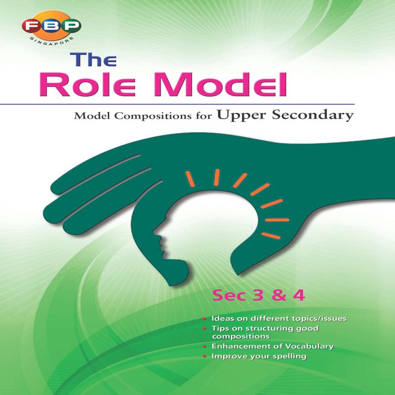 The Role Model Model Compositions (2C) Secondary 3&4