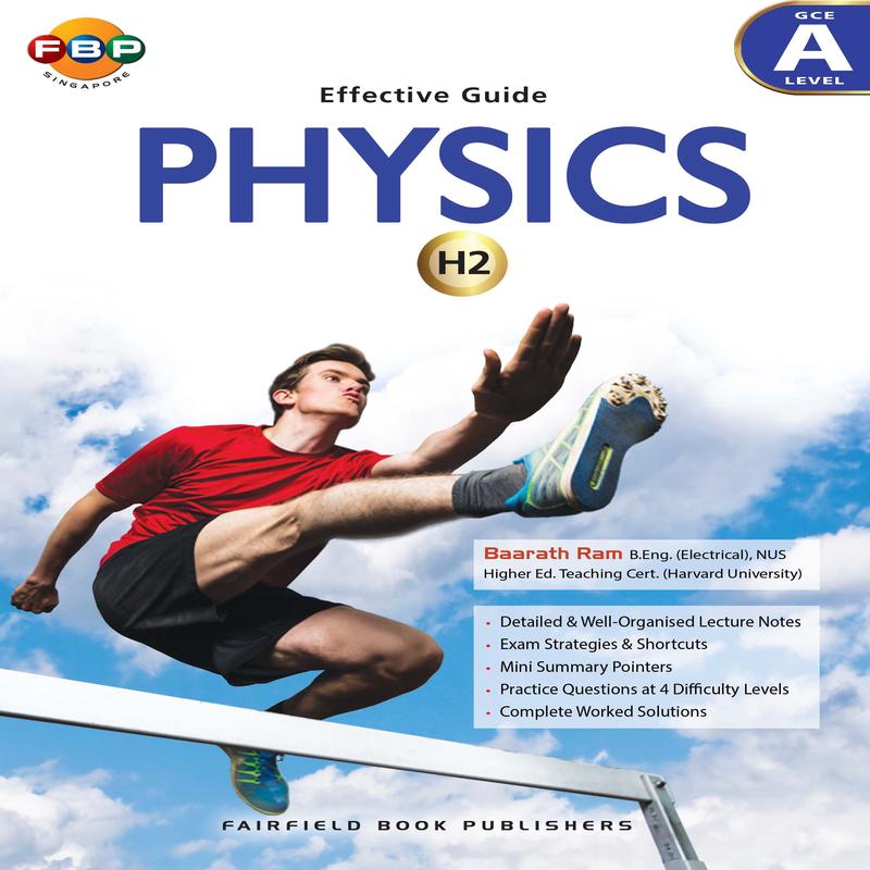 A Level Effective Guide (H2) Physics