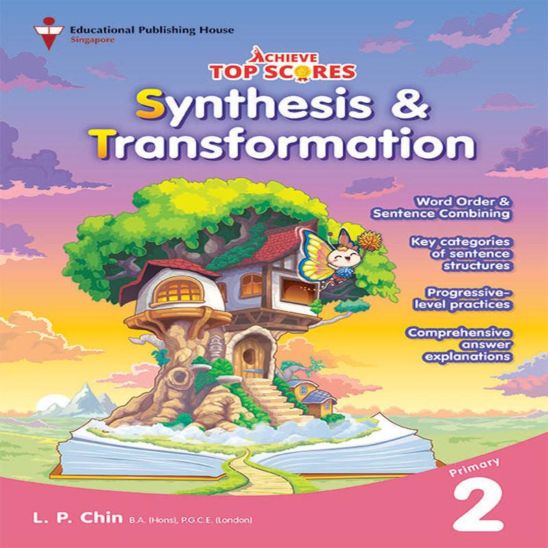 Primary 2 Achieve Top Scores: Synthesis and Transformation
