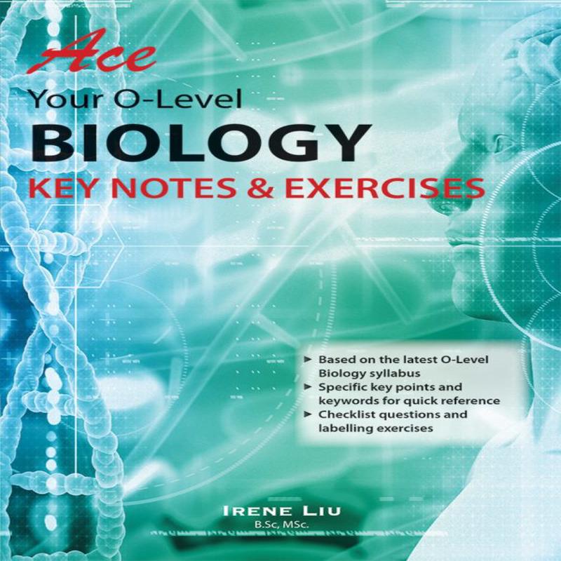 Ace Your O-Level Biology: Key Notes & Exercises