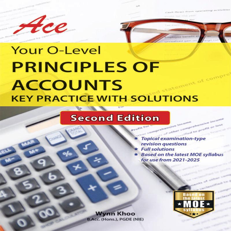 Ace Your O-Level Principles of Accounts Second Edition