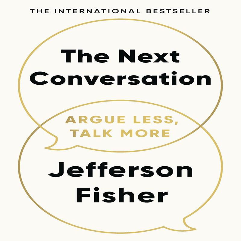 The Next Conversation: Argue Less, Talk More (Paperback)