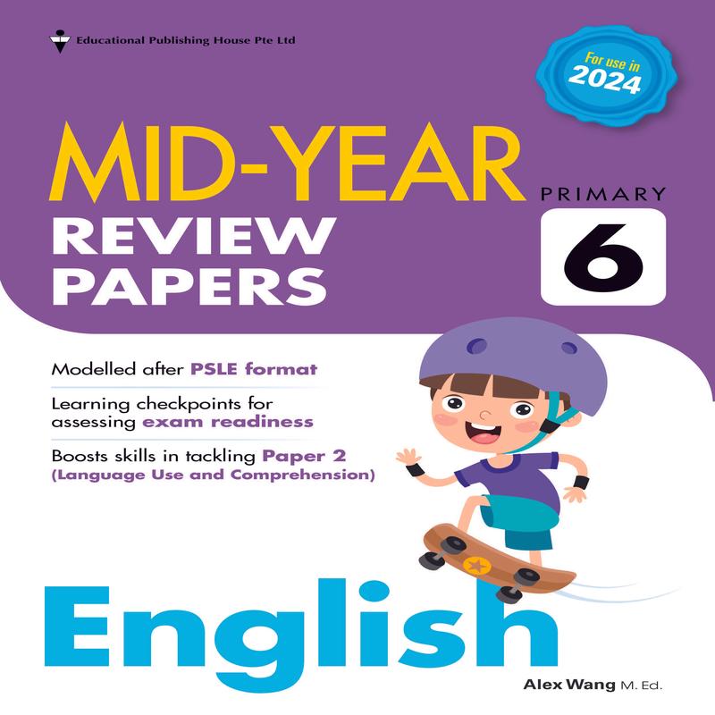 Primary 6 English Mid-Year Review Papers