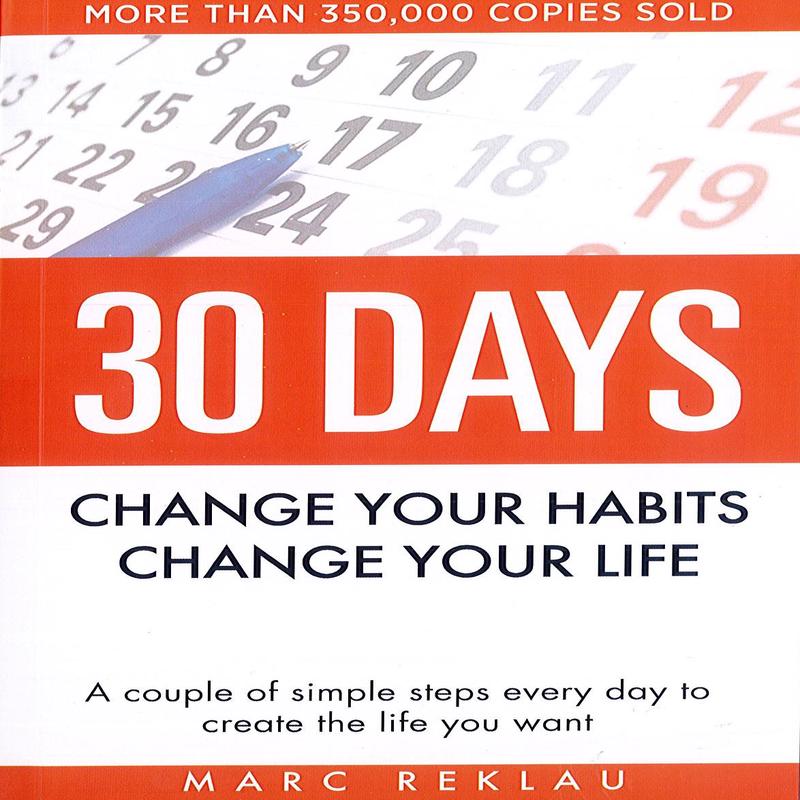 30 Days Change Your Habits, Change Your Life