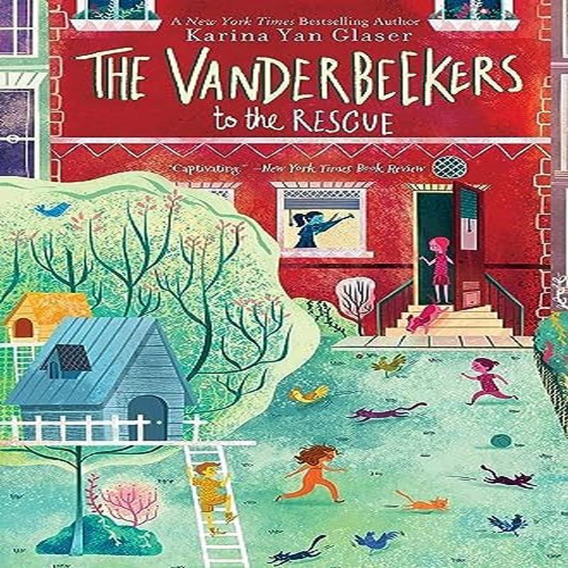 The Vanderbeekers to the Rescue (The Vanderbeekers, 3)