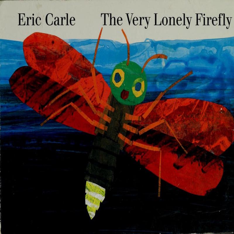The Very Lonely Firefly Board Book