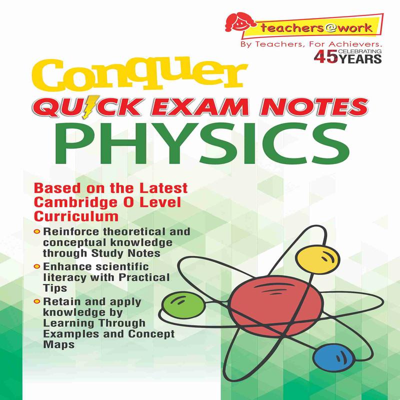 O Level Conquer QUICK EXAM NOTES PHYSICS