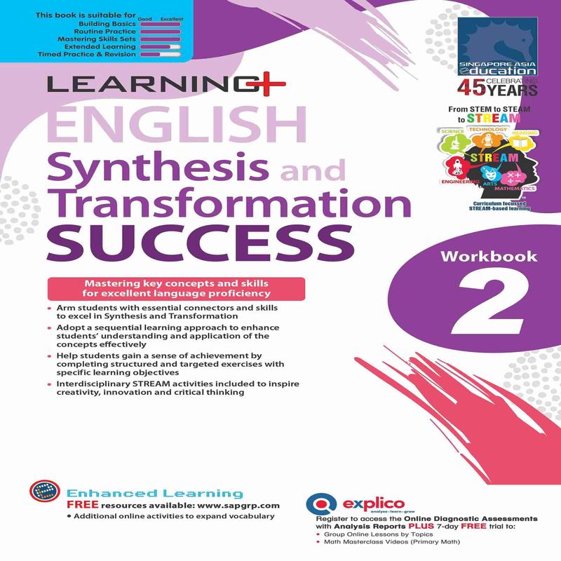 Primary 2 LEARNING+ ENGLISH Synthesis and Transformation SUCCESS Workbook 2