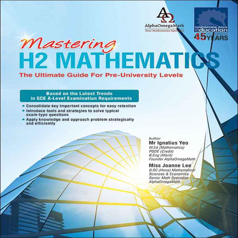A Level Mastering H2 Mathematics
