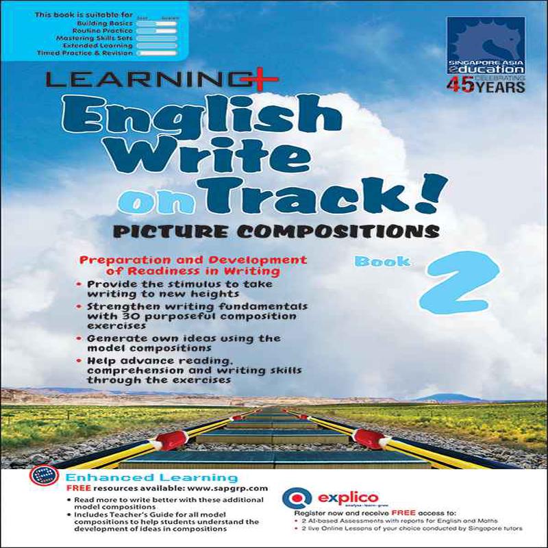 Primary 2 LEARNING+ English Write on Track! PICTURE COMPOSITIONS Book 2 -2nd Edition