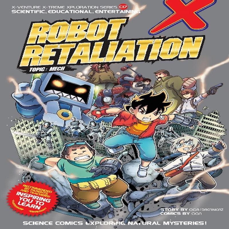 X-Venture Xtreme Xploration Series 17: Robot Retaliation