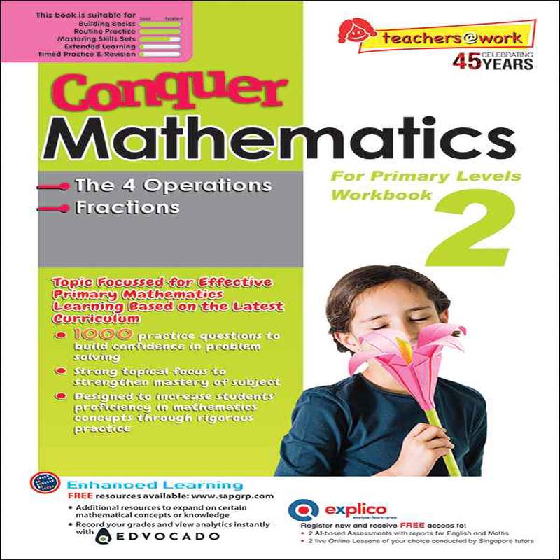 Primary 2 Conquer Mathematics The 4 Operations Fractions Workbook 2 - 3rd Edition