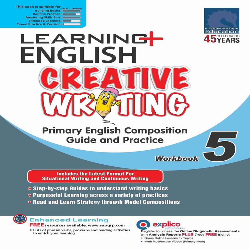 Primary 5 LEARNING+ ENGLISH CREATIVE WRITING Workbook 5 - 3rd Edition