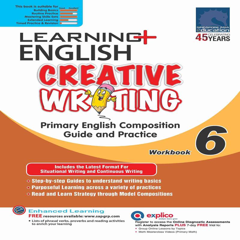 Primary 6 LEARNING+ ENGLISH CREATIVE WRITING Workbook 6 - 3rd Edition