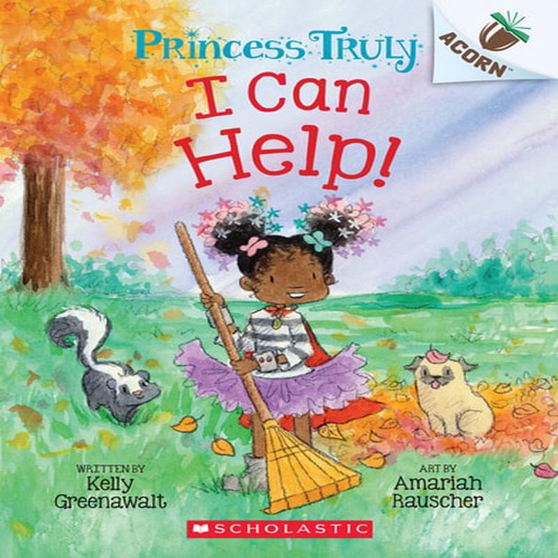 An Acorn Book - Princess Truly #8 : I Can Help!