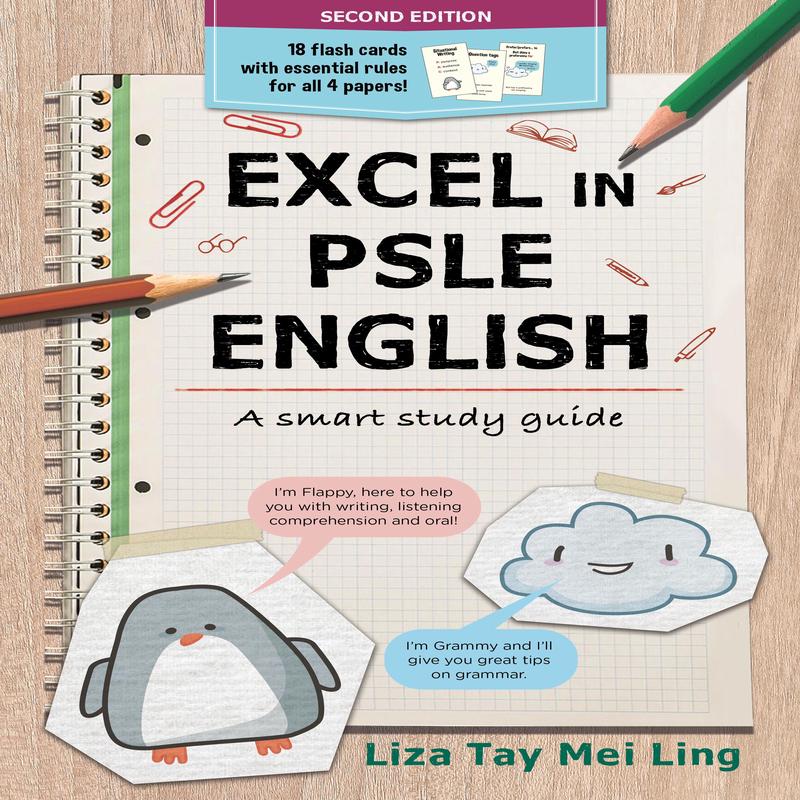 Excel in PSLE English: A Smart Study Guide 2nd Edition