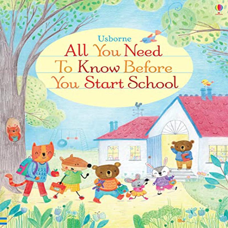 All You Need to Know Before You Start School - All you need before you start school