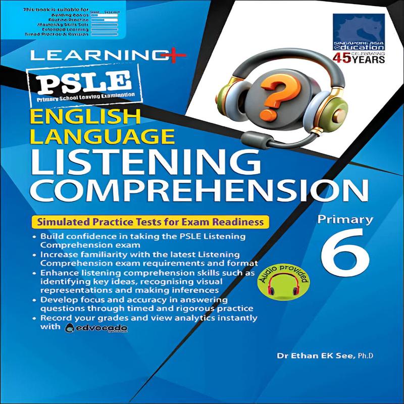 LEARNING+ PSLE ENGLISH LANGUAGE LISTENING COMPREHENSION Primary 6