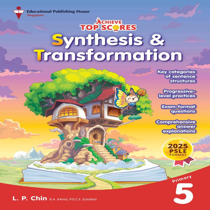 Primary 5 Achieve Top Scores: Synthesis and Transformation