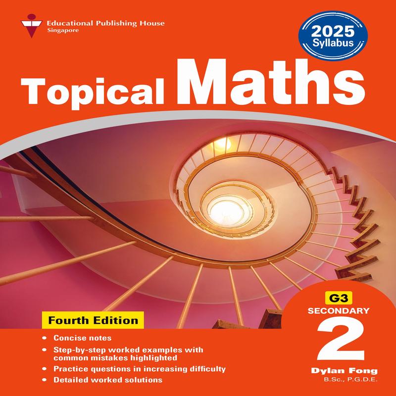 Secondary 2 (G3) Topical Maths 4th Edition