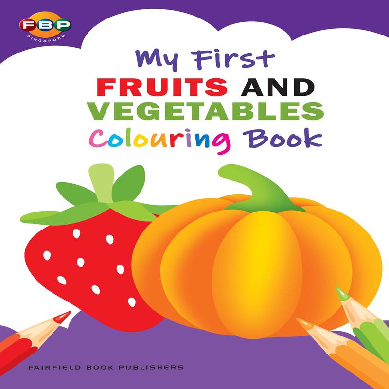 My First Colouring: Fruit & Vegetables