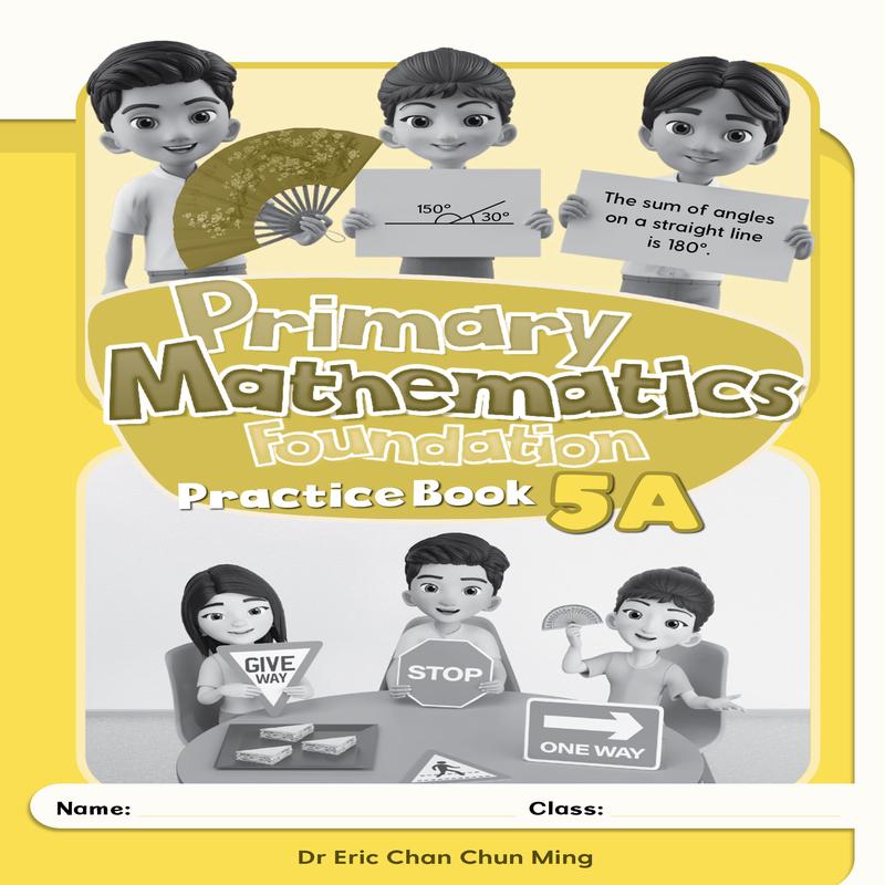 Primary Mathematics Practice Book 5A (Foundation)