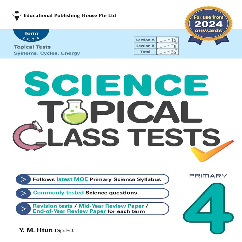 Primary 4 Science Topical Class Tests (2nd Edition)
