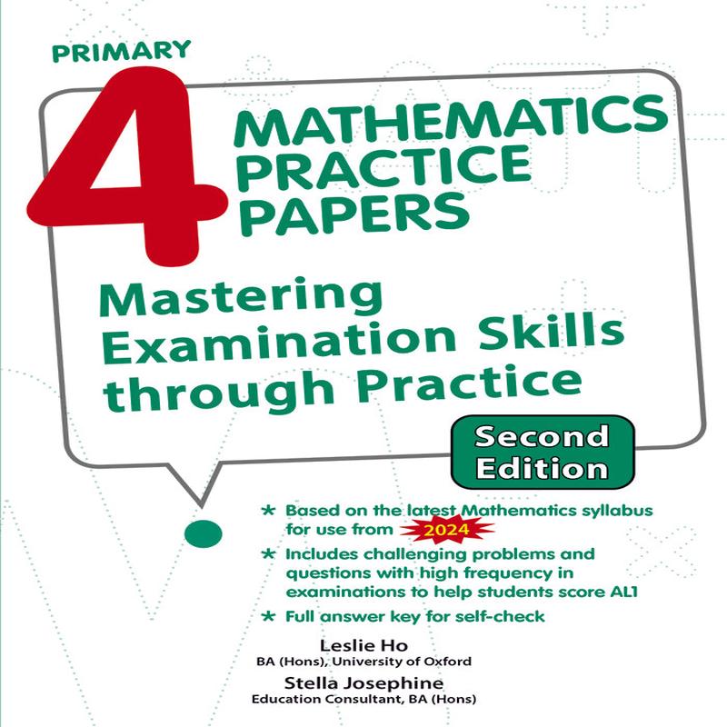 Primary 4 Mathematics Practice Papers (Second Edition)